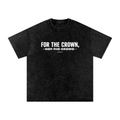 For The Crown T-Shirt | Christian Streetwear Tee | Faith-Based Graphic Shirt | Unisex Cotton Tee