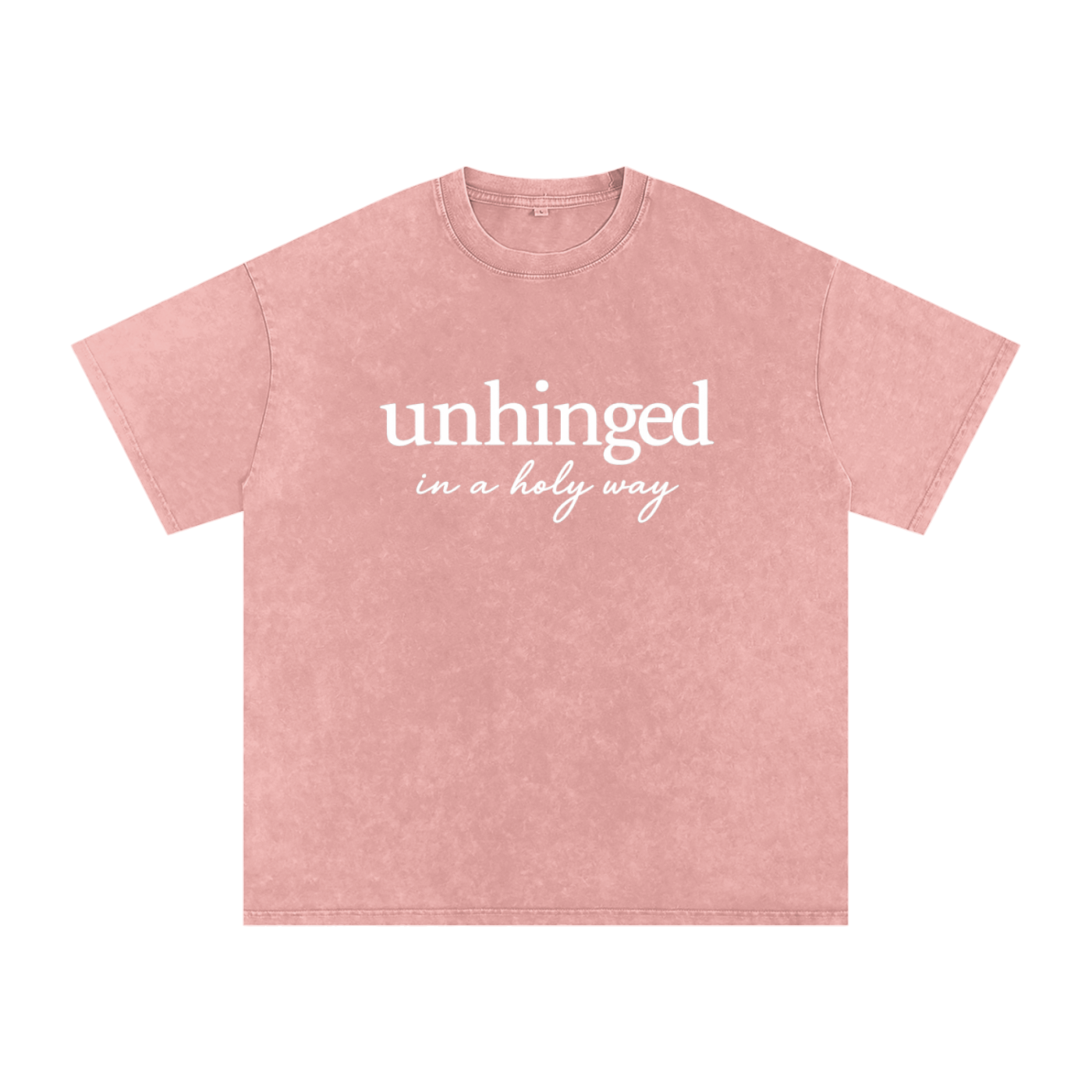 Unhinged in a Holy Way T-Shirt | Christian Graphic Tee | Faith-Based Streetwear | Unisex Cotton Shirt