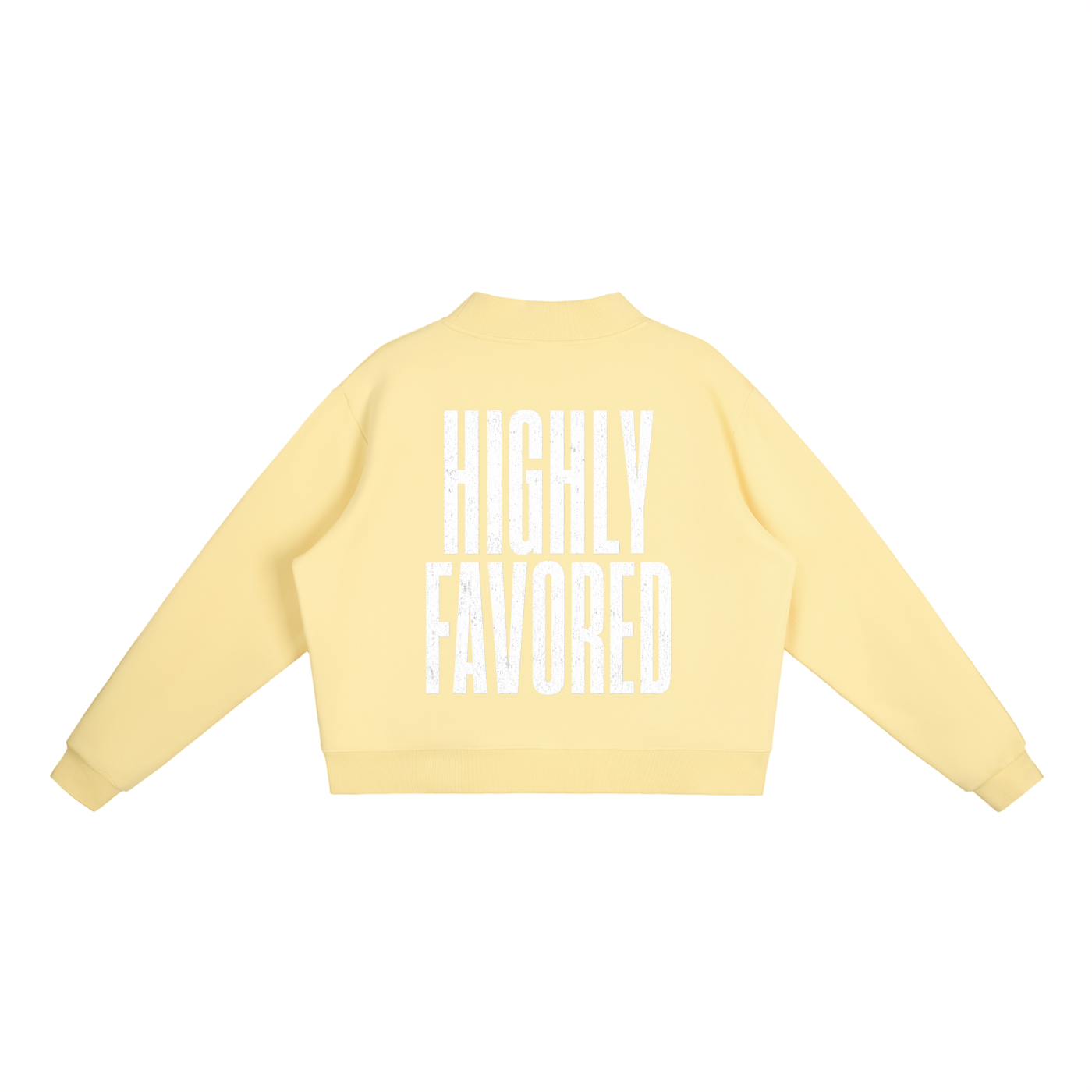 Highly Favored Mock Neck Sweatshirt | Women’s Essential Fleece Crew | Faith-Based Pullover