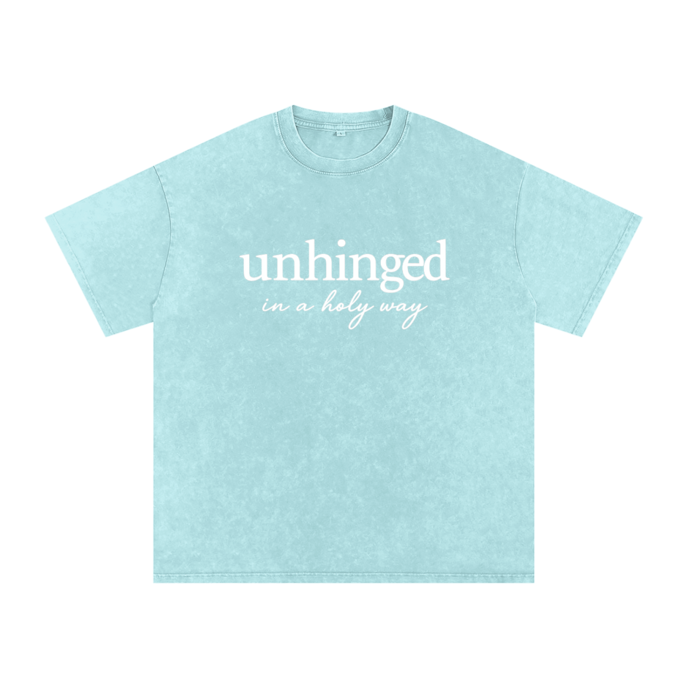 Unhinged in a Holy Way T-Shirt | Christian Graphic Tee | Faith-Based Streetwear | Unisex Cotton Shirt