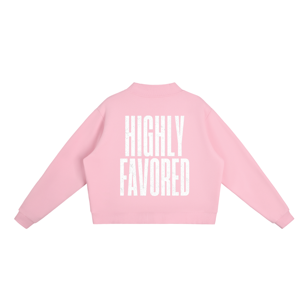 Highly Favored Mock Neck Sweatshirt | Women’s Essential Fleece Crew | Faith-Based Pullover