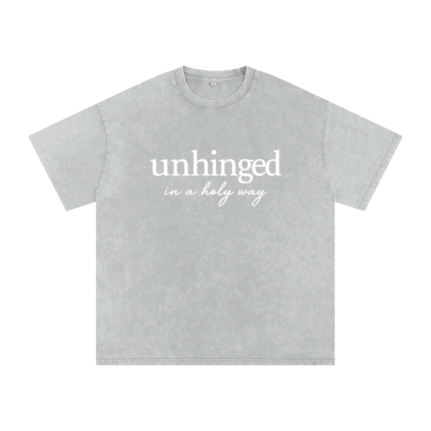 Unhinged in a Holy Way T-Shirt | Christian Graphic Tee | Faith-Based Streetwear | Unisex Cotton Shirt